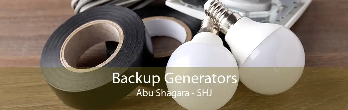 Backup Generators Abu Shagara - SHJ