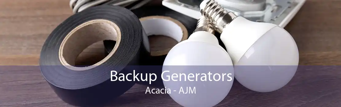 Backup Generators Acacia - AJM