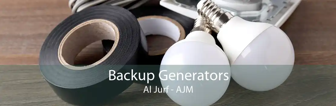 Backup Generators Al Jurf - AJM