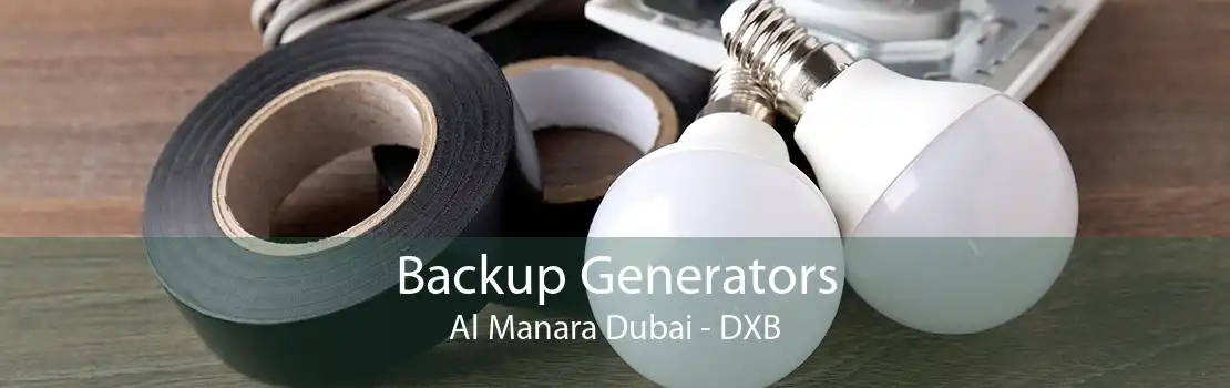 Backup Generators Al Manara Dubai - DXB