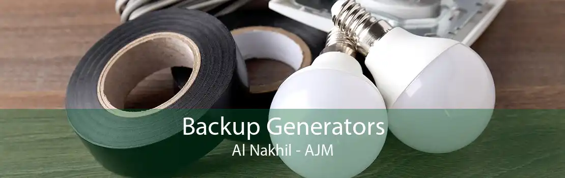 Backup Generators Al Nakhil - AJM