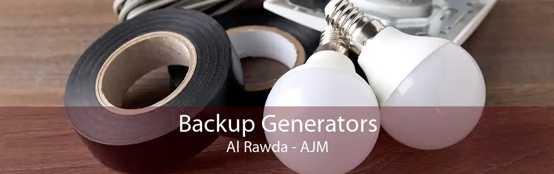 Backup Generators Al Rawda - AJM