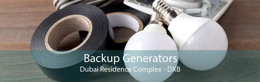 Backup Generators Dubai Residence Complex - DXB