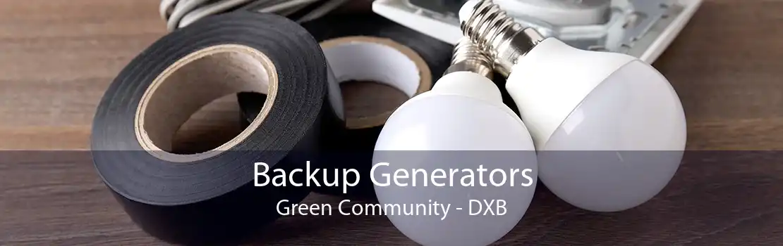 Backup Generators Green Community - DXB