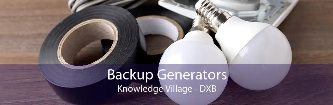 Backup Generators Knowledge Village - DXB