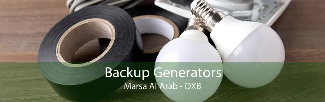 Backup Generators Marsa Al Arab - DXB