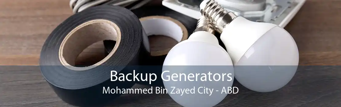 Backup Generators Mohammed Bin Zayed City - ABD