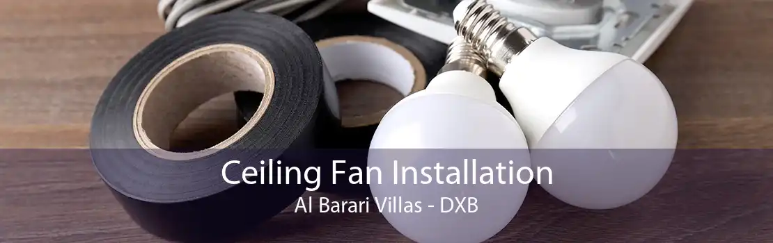 Ceiling Fan Installation Al Barari Villas - DXB