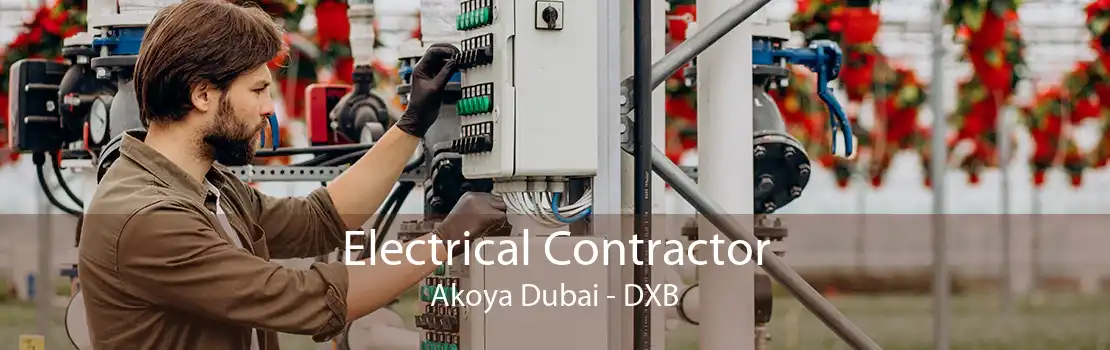 Electrical Contractor Akoya Dubai - DXB