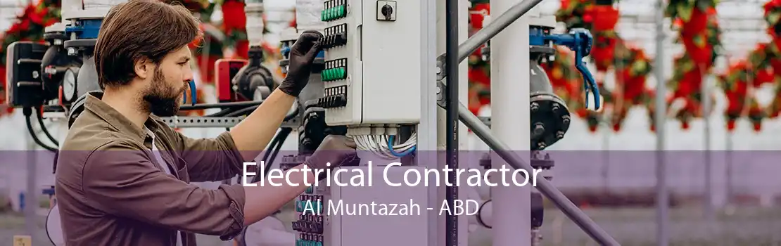 Electrical Contractor Al Muntazah - ABD