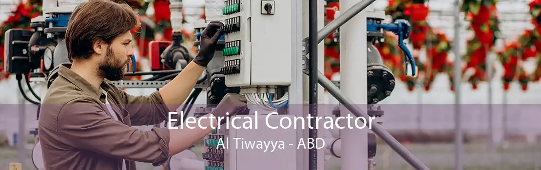 Electrical Contractor Al Tiwayya - ABD