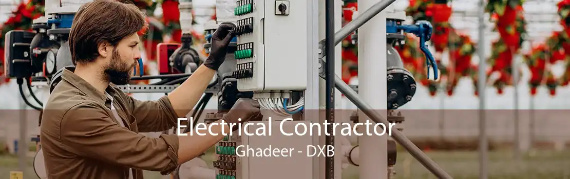 Electrical Contractor Ghadeer - DXB