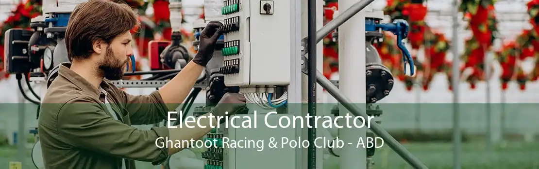Electrical Contractor Ghantoot Racing & Polo Club - ABD