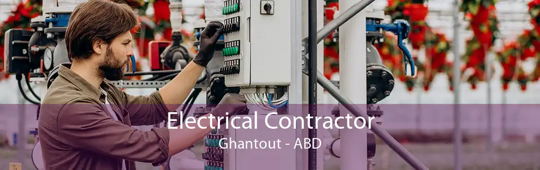 Electrical Contractor Ghantout - ABD