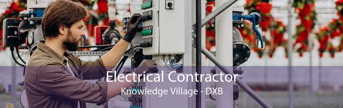 Electrical Contractor Knowledge Village - DXB
