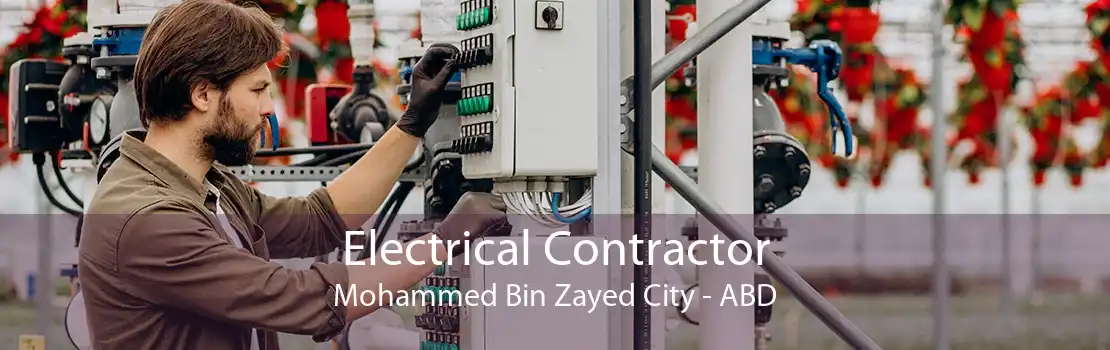 Electrical Contractor Mohammed Bin Zayed City - ABD
