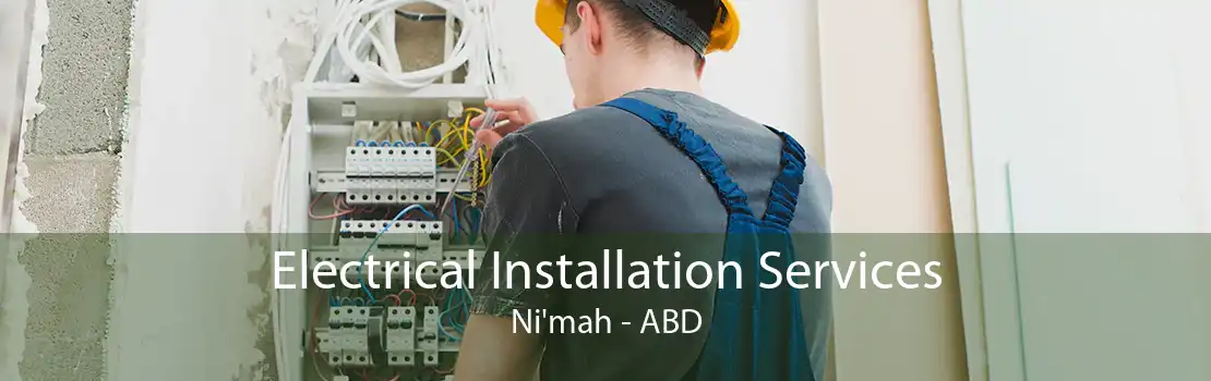 Electrical Installation Services Ni'mah - ABD