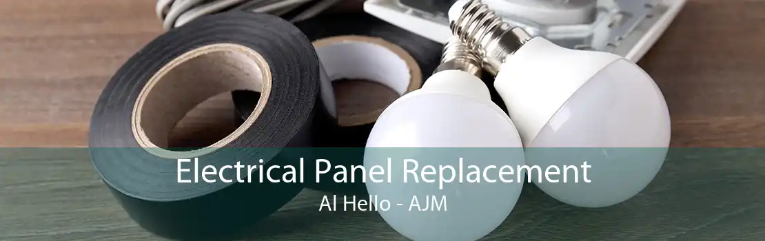 Electrical Panel Replacement Al Hello - AJM