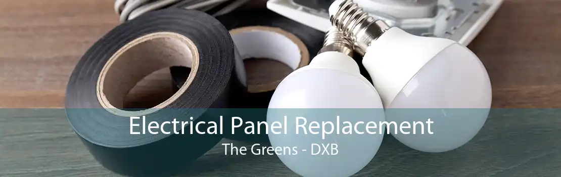 Electrical Panel Replacement The Greens - DXB