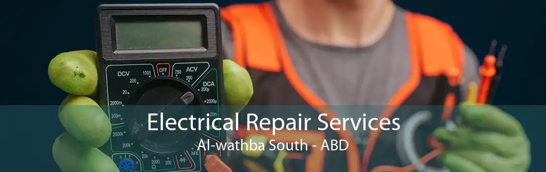 Electrical Repair Services Al-wathba South - ABD
