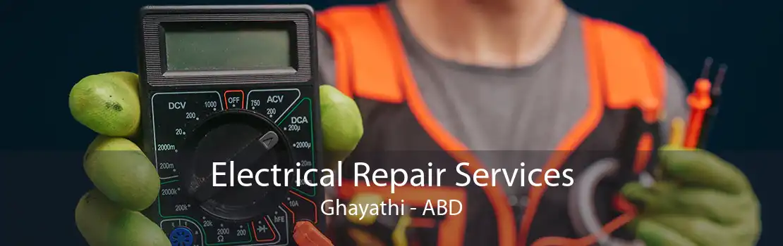 Electrical Repair Services Ghayathi - ABD