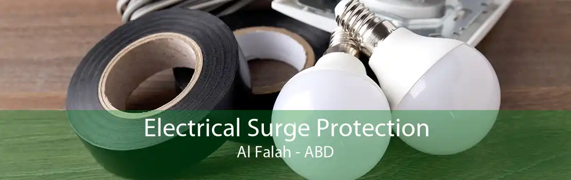 Electrical Surge Protection Al Falah - ABD