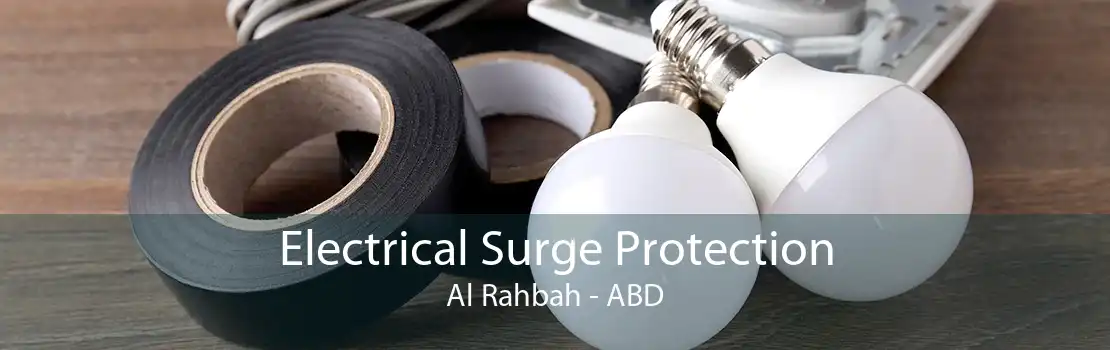 Electrical Surge Protection Al Rahbah - ABD