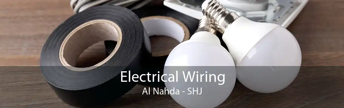 Electrical Wiring Al Nahda - SHJ