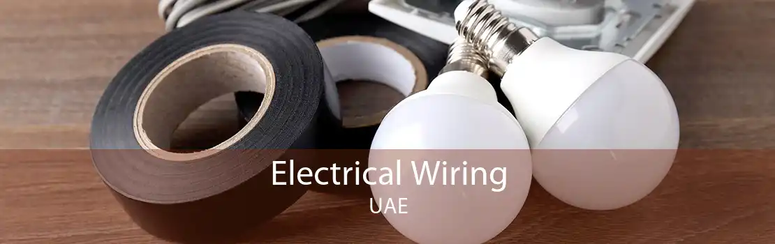 Electrical Wiring UAE