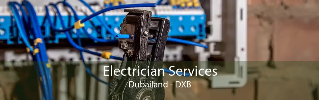 Electrician Services Dubailand - DXB