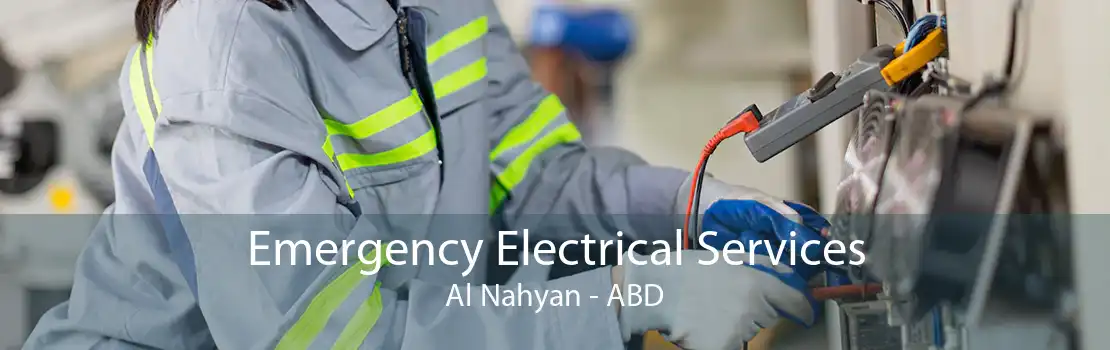Emergency Electrical Services Al Nahyan - ABD